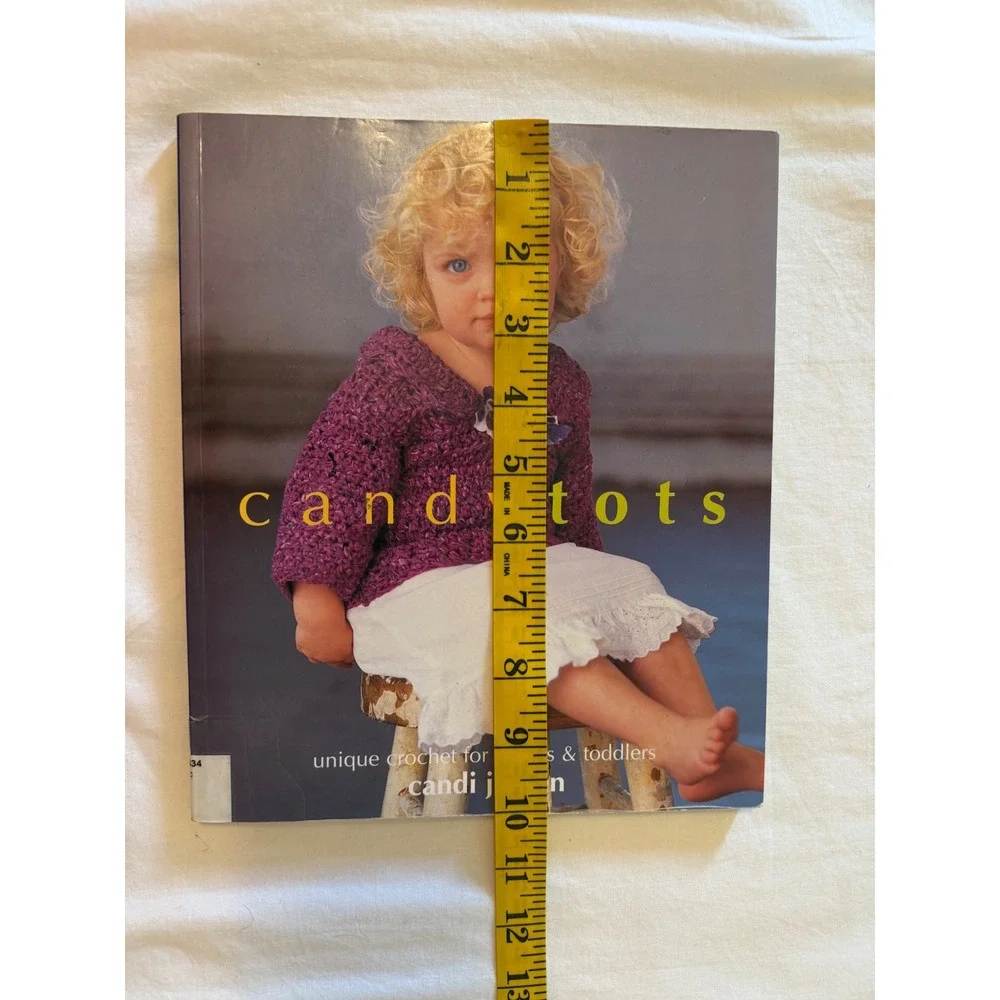 Candy Tots Unique Crochet for Babies & Toddlers Candi Jensen Pattern Book 2003